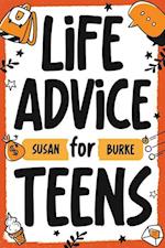 Life Advice for Teens 