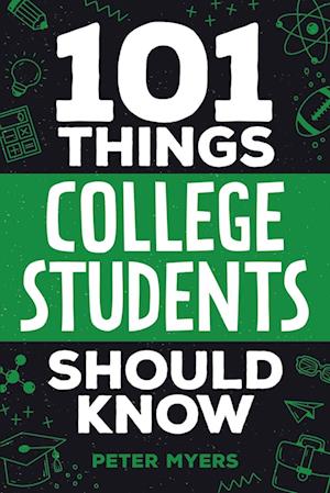 101 Things College Students Should Know