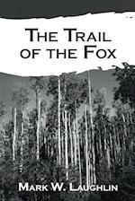 The Trail of the Fox