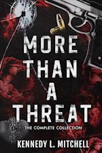 More Than a Threat Complete Series 