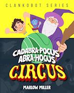 Cadabra-pocus, Abra-hocus 