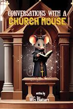 Conversations with a Church Mouse: New Edition 