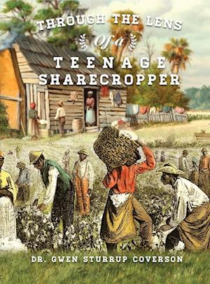 Through the Lens of a Teenage Sharecropper