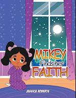 Mikey Finds her Faith 