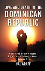 Love and Death in the  Dominican Republic