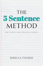 The 5 Sentence Method