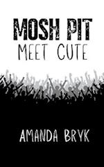 Mosh Pit Meet Cute