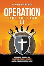 Operation Take the Land II