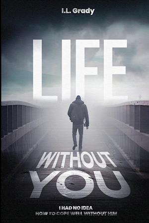 Life Without You