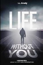 Life Without You 