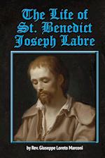 The Life of St. Benedict Joseph Labre