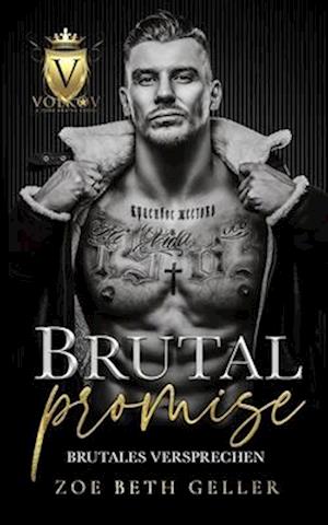 Brutal Promise; Brutales Versprechen; eine Dark Mafia Romanze