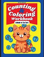 Preschool Counting and Coloring Workbook - Animals on the Farm 