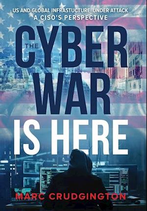 The Cyber War is Here
