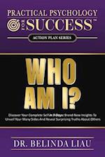 Practical Psychology For Success Who Am I?