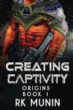 Creating Captivity