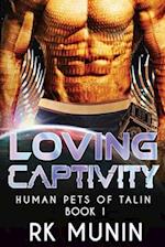 Loving Captivity