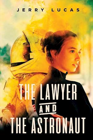 The Lawyer and the  Astronaut