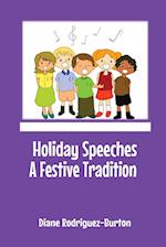 Holiday Speeches A Festive Tradition