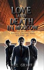 Love and Death in Moscow