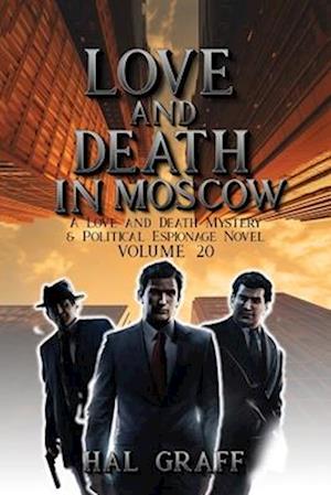 Love and Death in Moscow