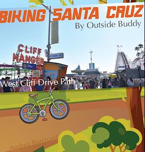 Biking Santa Cruz by Outside Buddy