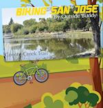 Biking San Jose by Outside Buddy