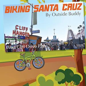 Biking Santa Cruz by Outside Buddy