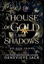A House of Gold and Shadows 