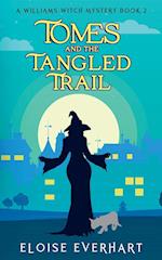 Tomes and the Tangled Trail