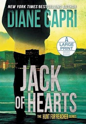Jack of Hearts Large Print Hardcover Edition: The Hunt for Jack Reacher Series