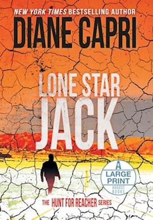 Lone Star Jack Large Print Hardcover Edition: The Hunt for Jack Reacher Series