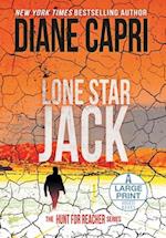 Lone Star Jack Large Print Hardcover Edition: The Hunt for Jack Reacher Series 