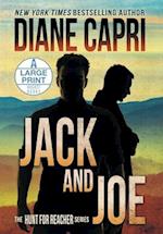Jack and Joe Large Print Hardcover Edition: The Hunt for Jack Reacher Series 