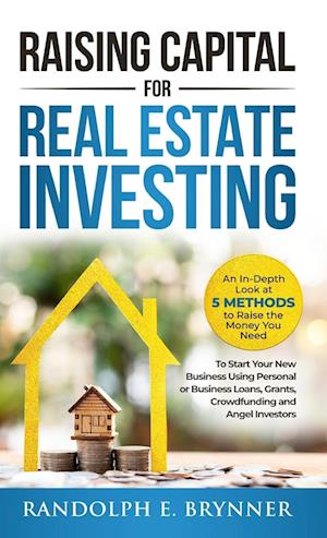 Raising Capital for Real Estate Investing