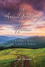 The Ancient Pathways of Heaven