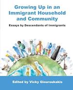 Growing Up in an Immigrant Household and Community