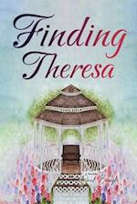 Finding Theresa 