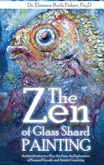 The Zen of Glass Shard Painting