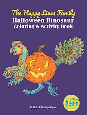 The Happy Lines Family Halloween Dinosaur Coloring & Activity Book