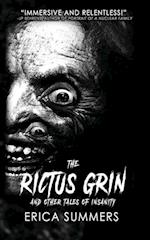 The Rictus Grin and Other Tales of Insanity