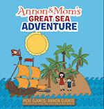 Annon and Mom's Great Sea Adventure