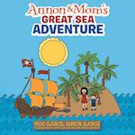 Annon and Mom's Great Sea Adventure