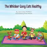 The Whisker Gang Eats Healthy