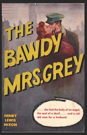 The Bawdy Mrs. Grey