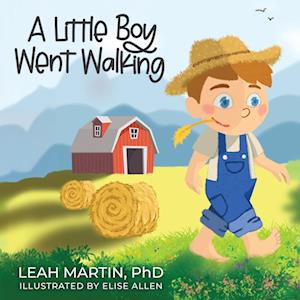 A Little Boy Went Walking