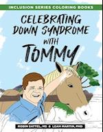 Celebrating Down Syndrome with Tommy