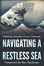 Navigating a Restless Sea