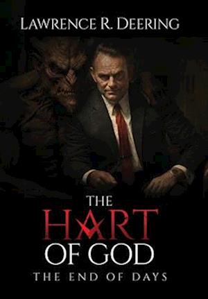 The Hart of God, The End of Days