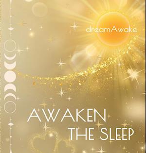 Awaken the Sleep